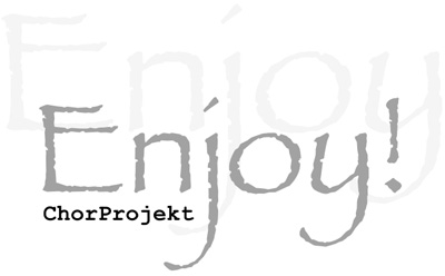 Enjoy-Chorprojekt